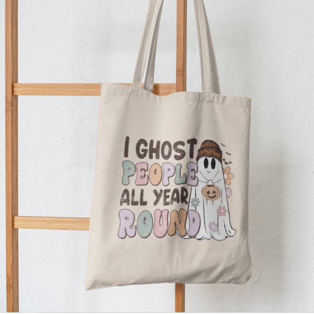 Bolsa Tote Eu Ghost Pessoas o Ano todo (Criador carregado)