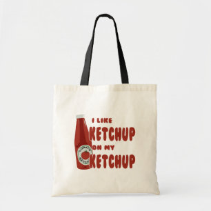 Bolsa Tote Eu gosto da ketchup em minha ketchup