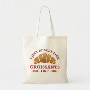 Bolsa Tote Eu Gosto Muito De Croissants Ok