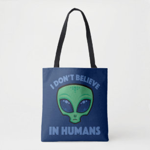 Bolsa Tote Eu não acredito na Alienígena de desenho humano