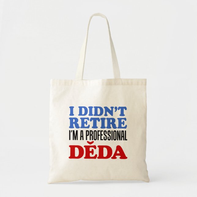 Bolsa Tote Eu não desliguei o avô checo Deda Tote Bag (Frente)