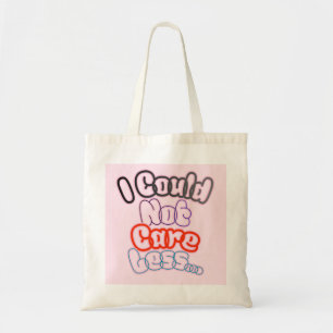 Bolsa Tote Eu não poderia me importar menos