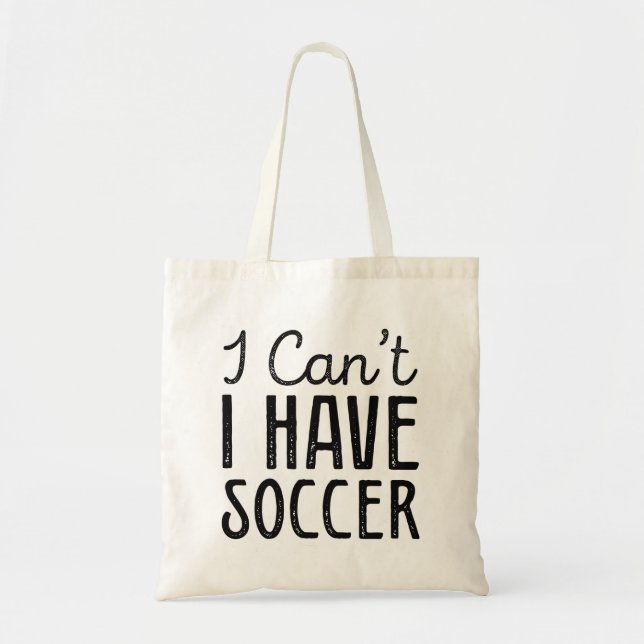 Bolsa Tote Eu não posso ter futebol (Frente)