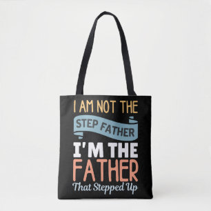 Bolsa Tote Eu Não Sou O Padrasto Eu Sou O Pai Que É Madrasta