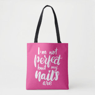 Bolsa Tote Eu não sou perfeito mas minhas unhas são