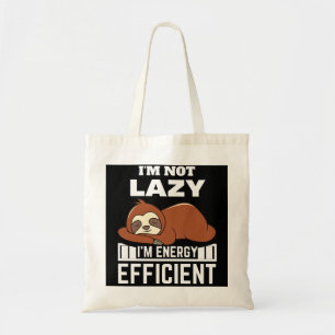 Bolsa Tote Eu não sou preguiçoso Eu sou um Sloth Engraçado Ef