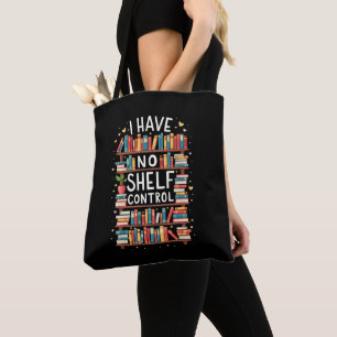 Bolsa Tote Eu Não Tenho Controle De Prateleira Biblioteca Eng