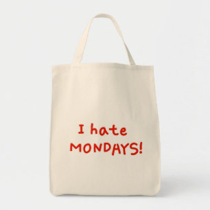 Bolsa Tote Eu odeio segundas-feiras!