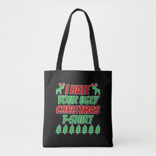 Bolsa Tote Eu odeio sua camiseta de Natal feia