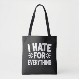 Bolsa Tote Eu odeio tudo