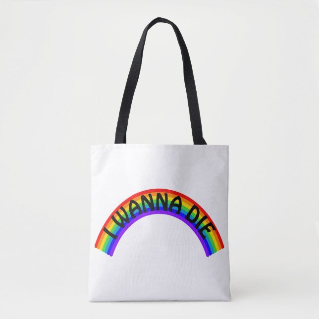 Bolsa Tote Eu Quero Morrer - Arco-íris (Frente)