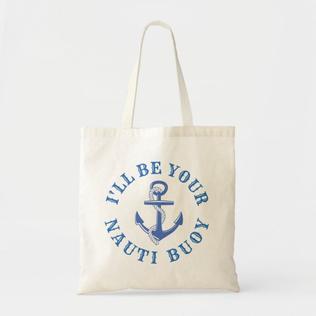 Bolsa Tote Eu serei o teu Nauti Buoy (Frente)