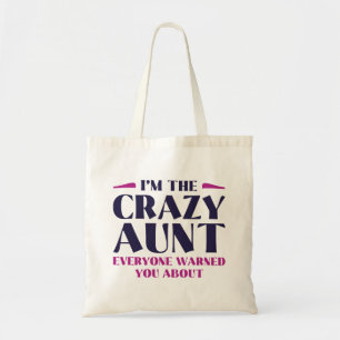 Bolsa Tote Eu sou a tia louca que todos te avisaram