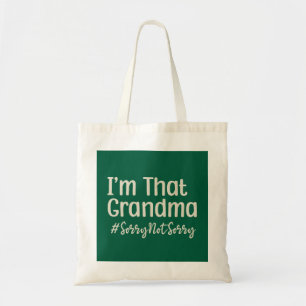 Bolsa Tote Eu sou aquela vovó, desculpe, não me desculpe