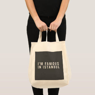 Bolsa Tote Eu sou famoso em Istambul