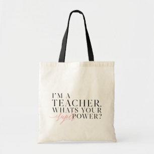 BOLSA TOTE EU SOU PROFESSOR, QUAL É O SEU SUPERPODER?