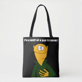 Bolsa Tote Eu sou um apresentador de um programa de TV ruim f