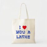 Bolsa Tote Eu te amo um latão<br><div class="desc">O presente do excelente Chanukah para dizer a alguém o quanto você os ama com uma peça de palavras com Latke!</div>