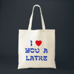 Bolsa Tote Eu te amo um latão<br><div class="desc">O presente do excelente Chanukah para dizer a alguém o quanto você os ama com uma peça de palavras com Latke!</div>