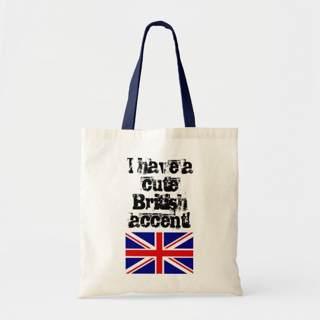 Bolsa Tote Eu tenho um acento britânico bonito! saco (Frente)
