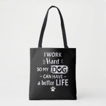 Eu Trabalho Duro Pelo Meu Cachorro Presente Divert