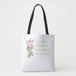 Bolsa Tote Eu venho ao Jardim sozinho Citação Jardinagem