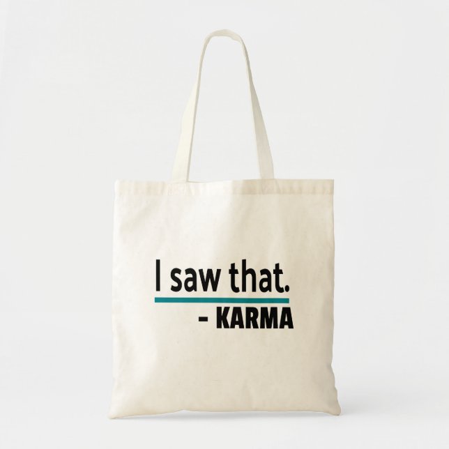 Bolsa Tote Eu Vi Isso - Karma, Piada Engraçada (Frente)