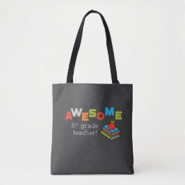 Bolsa Tote Excelente Apreciação de Professores do Sexto Grau