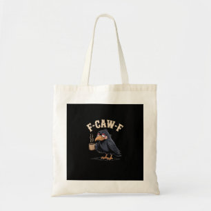 Bolsa Tote F Caw F Café Corvo Gótico Corvo Engraçado Hallowee