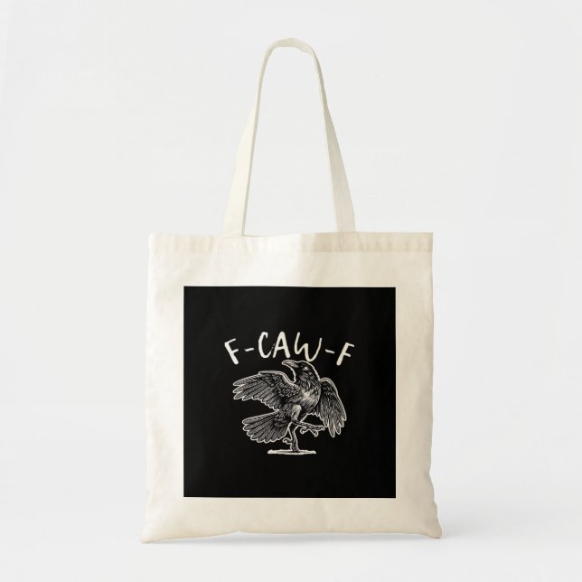 Bolsa Tote F-Caw-F Crow Gothic Humor Funny (Frente)