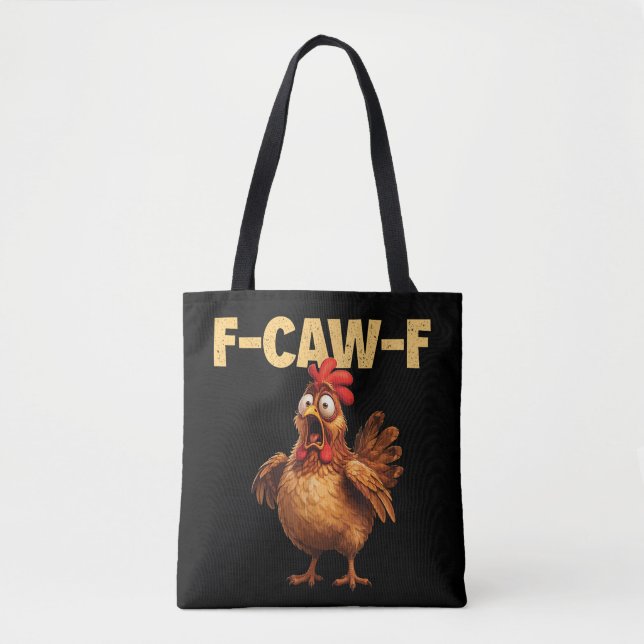 Bolsa Tote F Caw F Galinha Engraçada Piada Humor Negro Sarcas (Frente)