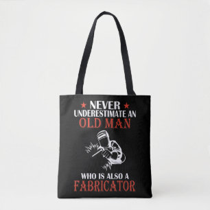 Bolsa Tote Fabricador de Mens - Nunca Subestime Um Velho