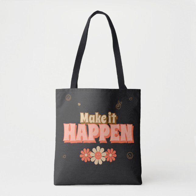 Bolsa Tote Faça Acontecer Estilo Retrô (Frente)