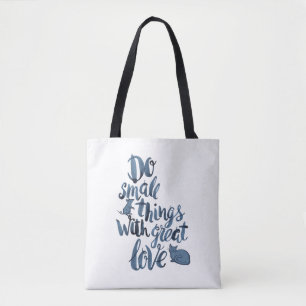 Bolsa Tote Faça coisas pequenas com grande amor