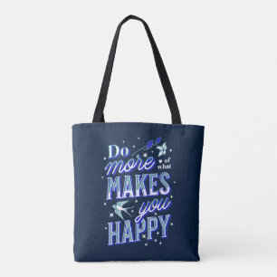 Bolsa Tote Faça mais o que o faz feliz Bluebird e estrelas