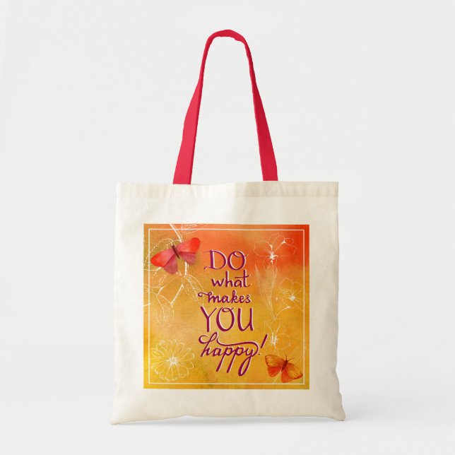 Bolsa Tote Faça o que o faz feliz (Frente)