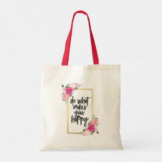 Bolsa Tote Faça o que te Faz Feliz