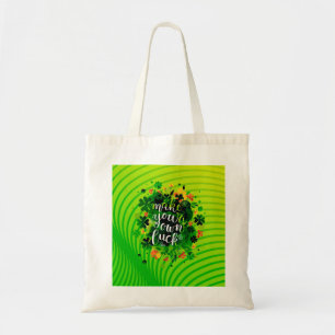Bolsa Tote Faça sua própria sorte!