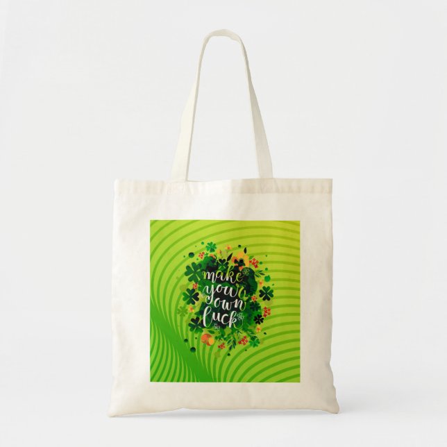 Bolsa Tote Faça sua própria sorte! (Frente)