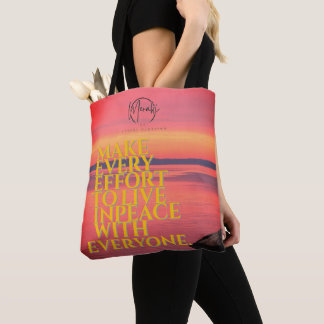 Bolsa Tote "Faça todos os esforços para viver em paz com