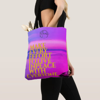 Bolsa Tote "Faça todos os esforços para viver em paz com