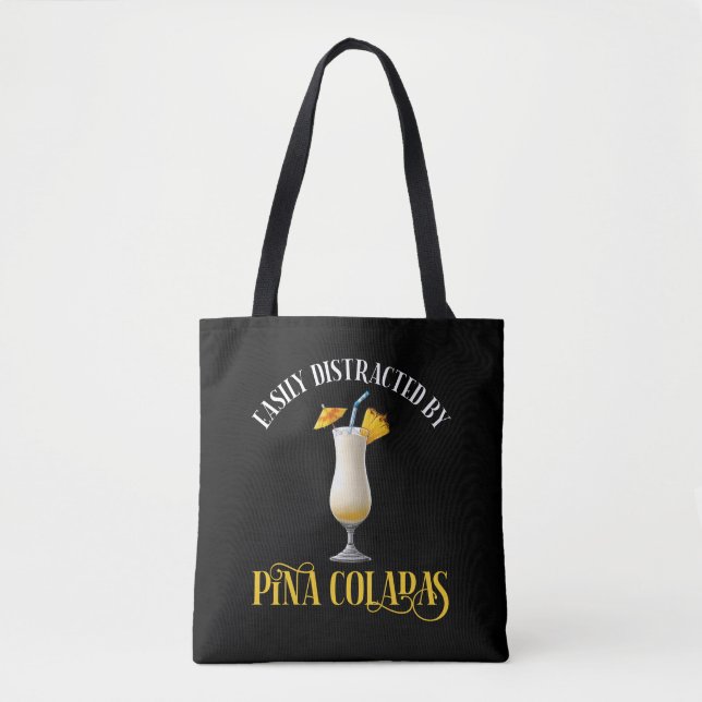 Bolsa Tote Facilmente Distraído Por Pina Coladas (Frente)