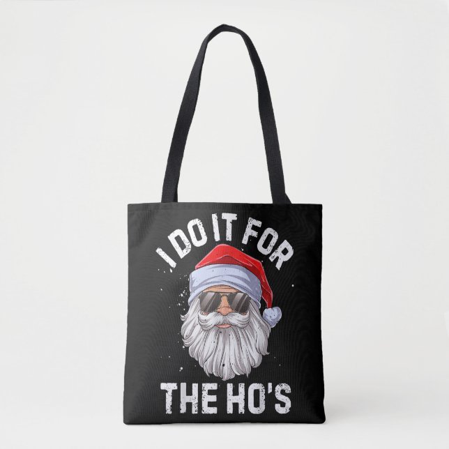 Bolsa Tote Faço isso pelo Natal inapropriado da Ho (Frente)