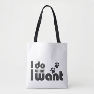 Bolsa Tote Faço o que quero, xixi de cão de gato engraçado
