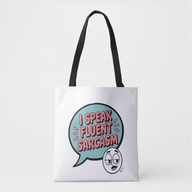Bolsa Tote falar sarcasmo fluentemente (Frente)