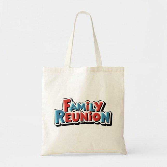 Bolsa Tote Family Reunion Tote Bag ("Family memories in every bag")
