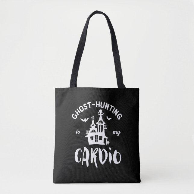 Bolsa Tote Fantasma Caça É Meu Cardio Engraçado Paranormal (Frente)