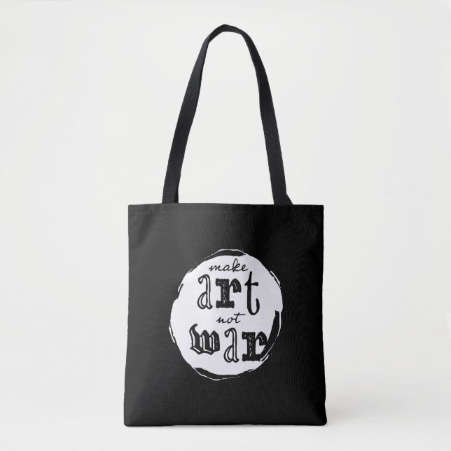 Bolsa Tote Fazer Arte, Não Guerra (Frente)