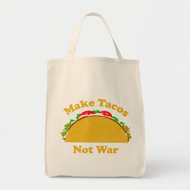 Bolsa Tote Fazer Tacos Não Guerra (Frente)