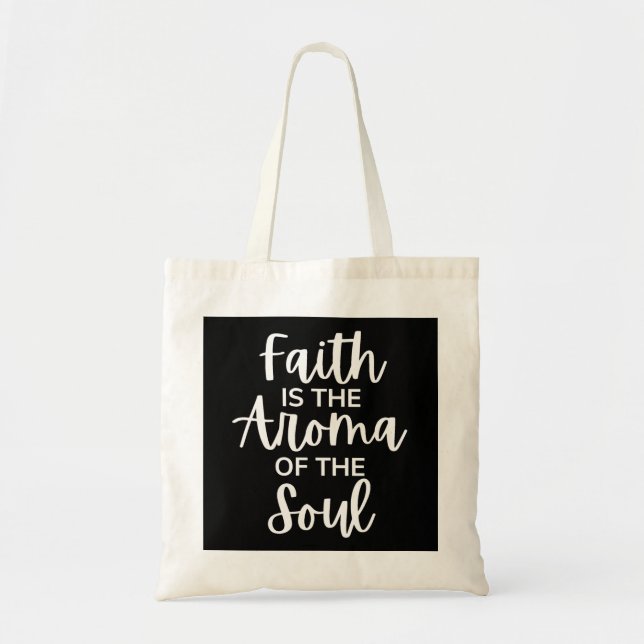Bolsa Tote Fé É O Aroma Da Alma (Frente)